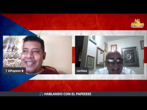 Hablando con el Papee   Invitado Carlitos Ramirez