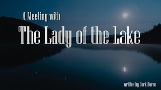 A Meeting with The Lady of the Lake ASMR Roleplay -- (Female x Female) (F4F)