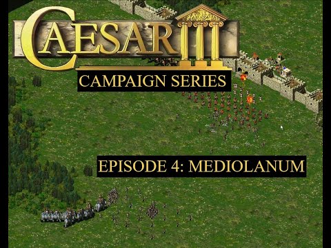 Caesar 3, Episode 4  - Mediolanum