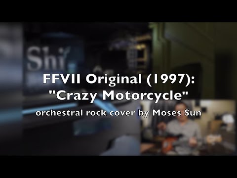 Final Fantasy VII (original): Crazy Motorcycle | orchestral rock cover by Moses Sun