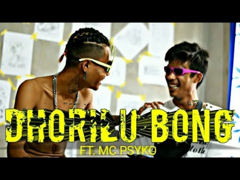 MC PSYKO - DHORILU BONG (LYRICS VIDEO) REX ON THE BEAT @mcpsyko666