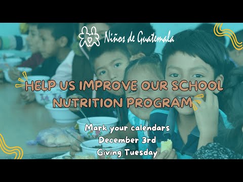 2025 Ninos de Guatemala Nutritional Program