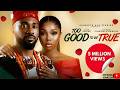 TOO GOOD TO BE TRUE UZOR ARUKWE BAM BAM Nigerian Movies 2025 Latest Full Movies