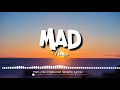 Mad - Ne-yo(Lyrics) Slowed Version