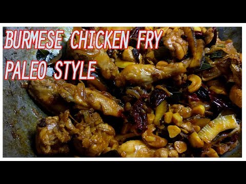 Burmese Chicken Fry  PALEO DIET/ பேலியோ டயட் உணவு