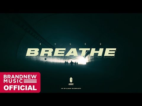 AB6IX (에이비식스) 'BREATHE' M/V Video