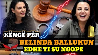 Tv-Shqipëria - Këngë Për Belinda Ballukun
