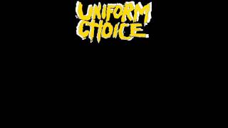 Uniform Choice - Straight And Alert