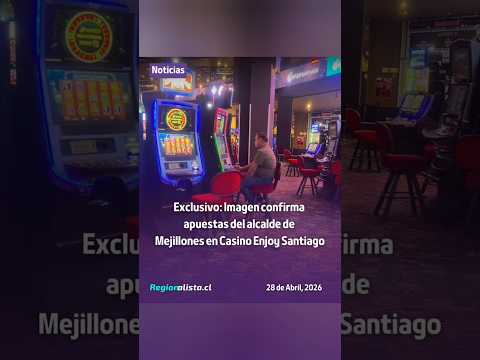 Exclusivo: Imagen confirma apuestas del alcalde de Mejillones en Casino Enjoy Santiago