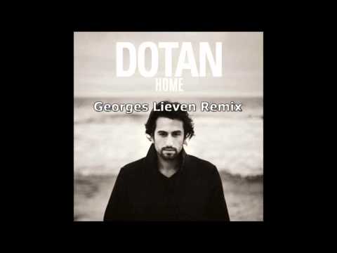 Dotan - Home (Georges Lieven remix)