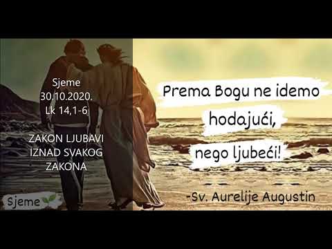 Sjeme 30.10.2020. - ZAKON LJUBAVI IZNAD SVAKOG ZAKONA