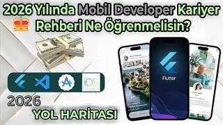 2026 yılında Mobil Geliştirici Olmak Zor mu? İşte Gerçek Yol Haritası 