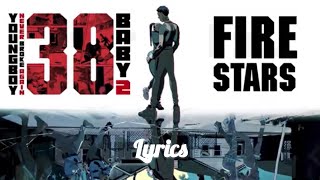 Young Boy Never Broke Again - Fire Stars (LYRICS) HD