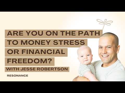 Thumbnail for Are You On The Path To Money Stress Or Financial Freedom? with Jesse Robertson by Jesse r
