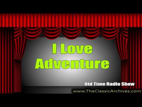 I Love Adventure, Old Time Radio Show, 480509   The Devils Sanctuary
