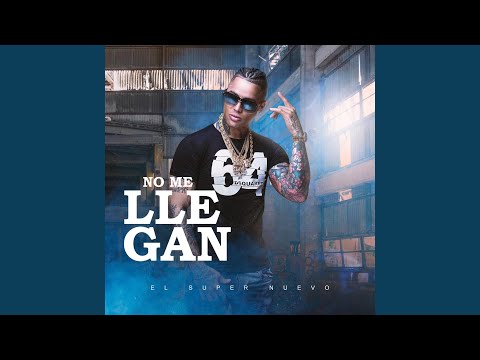 No Me LLegan
