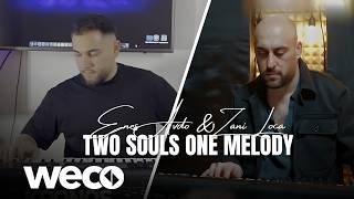 Enes Avdo & Zani Loca - Two Souls, One Melody