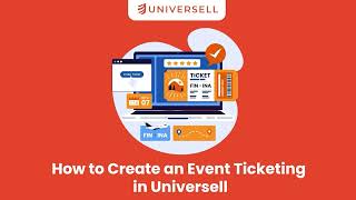 How to Create an Event Ticket in Universell | Step-by-Step Tutorial
