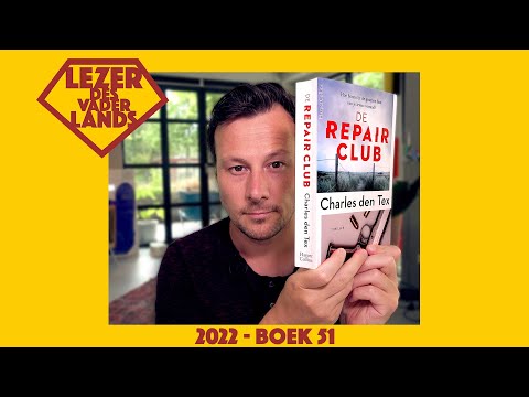 De Repair Club van Charles den Tex - Lezer des Vaderlands (2022 - boek 51)