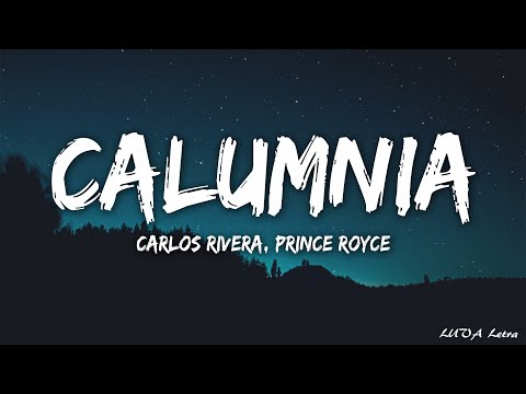 Carlos Rivera, Prince Royce - Calumnia (Letra/Lyrics)