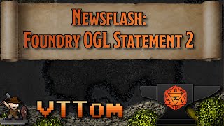 OGL Statement Foundry 2  - Foundry VTT [Toms Newsflash]