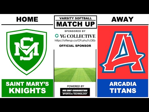 Saint Mary's Knights Vs. Arcadia Titans