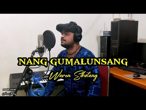 Nang gumalunsang -  Waren Sihotang (Video musik official)