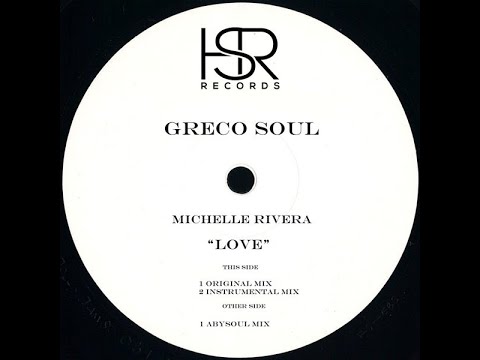 Greco Soul Feat. Michelle Rivera - Love (AbysSoul Remix)