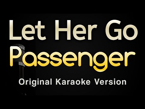 Let Her Go - Passenger (Karaoke Songs With Lyrics - Original Key)