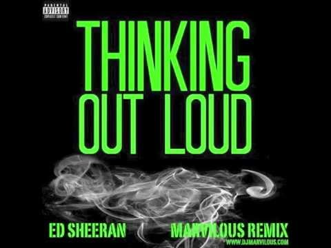 Thinking Out Loud Marvilous Remix