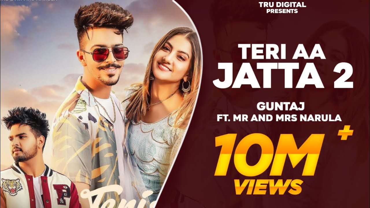 TERI AA JATTA 2 LYRICS - Guntaj