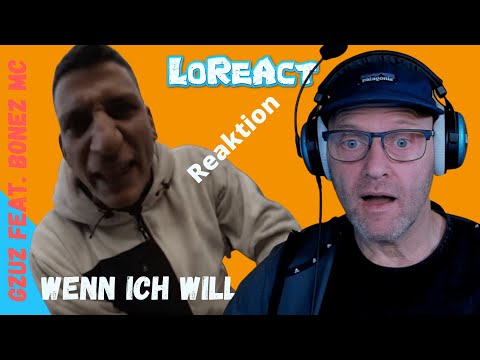 Gzuz feat. Bonez MC - Wenn ich will - REAKTION | LoReAct