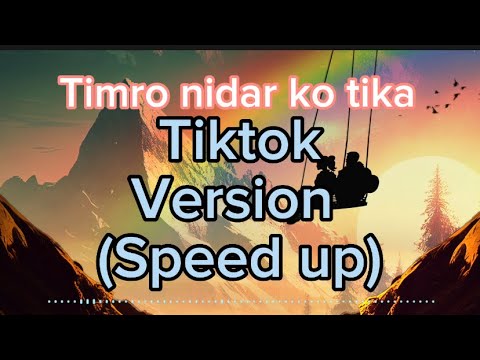 Timro nidar ko Tikaa (speedup) | TikTok Version | Sarad Katwal | Indreni