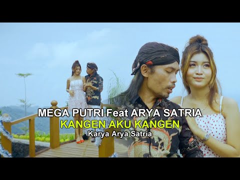 Mega Putri Feat Arya Satria - Kangen Aku Kangen | Dangdut (Official Music Video)