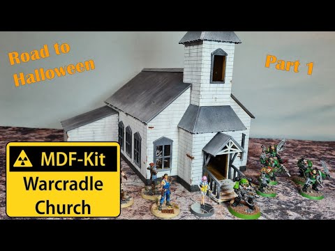 MDF Warcradle Studios Church - My road to Halloween