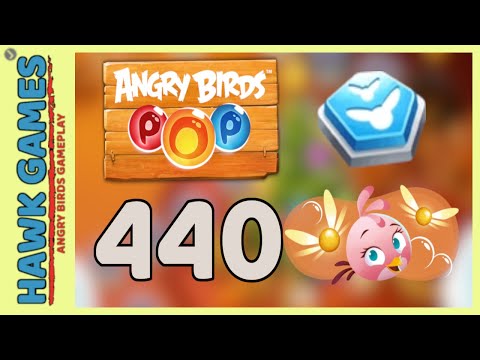 Angry Birds Stella POP Bubble Shooter Level 440 - Walkthrough, No Boosters