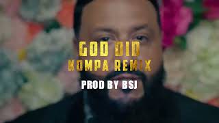 DJ Khaled - GOD DID (KOMPA REMIX) ft. Rick Ross, Lil Wayne, Jay-Z, John Legend / Prod. by BSJ