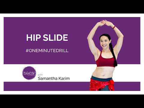 Hip Slide - One Minute Drill - How to Belly Dance with Samantha Karim