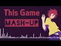 No Game No Life OP「This Game」| Cover Mash-Up ...