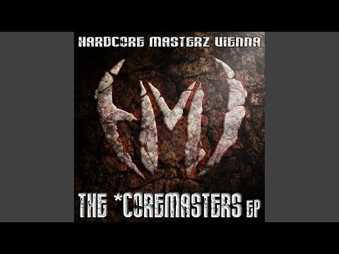 The Coremasters Anthem (Darkcontroller Remix)