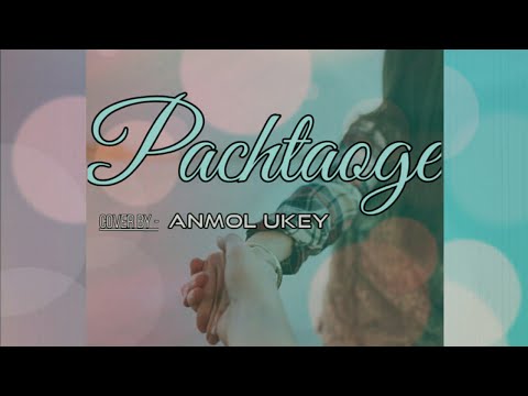 Anmol Ukey Pachtaoge.....