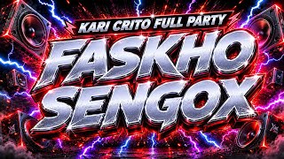 Download lagu DJ KARI CRITO - FULL PARTY FASKHO SENGOX mp3
