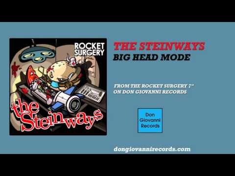 The Steinways - Big Head Mode (Official Audio)