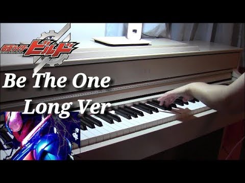 Be The One(Long ver)KAMEN RIDER BUILD  ロングバージョン 仮面ライダービルド　PANDORA feat.Beverly Video