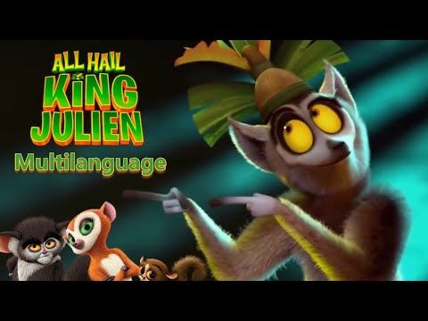 All Hail King Julien - Who's da King (Multilanguage)