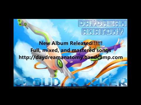 Daydream Anatomy - Cloud Kicker (mastered and the album released)