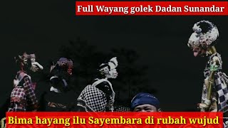 Download lagu wayang golek Dadan Sunandar Demi sayembara Bima di rubah wujud @AZchannel03 mp3