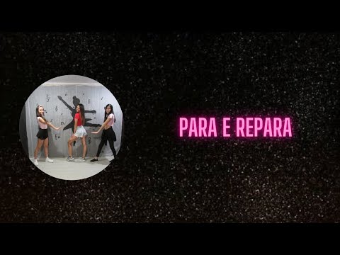 CIA DE DANÇA | Para e Repara- MC WM , Lara Silva e Mad Dogz (COREOGRAFIA)