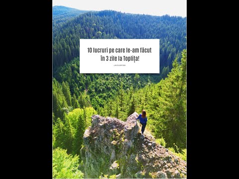 Toplița în 3 zile: 10 experiențe de neuitat!