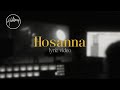 Hosanna (Official Lyric Video) - Hillsong Worship Hosanna (Official Lyric Video) - Hillsong Worship